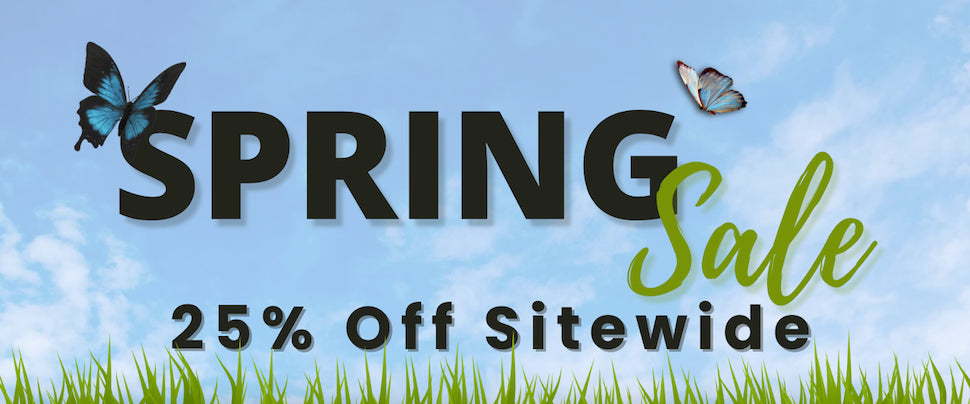 Spring Sale | 25% Off Sitewide